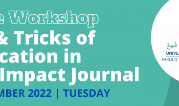 ONLINE WORKSHOP ON THE TIPS & TRICKS OF PUBLICATION IN HIGH IMPACT JOURNAL